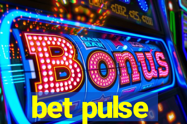 bet pulse